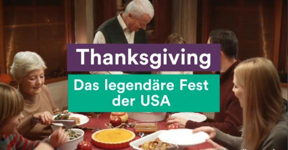 Thanksgiving - Das legendäre Fest der USA